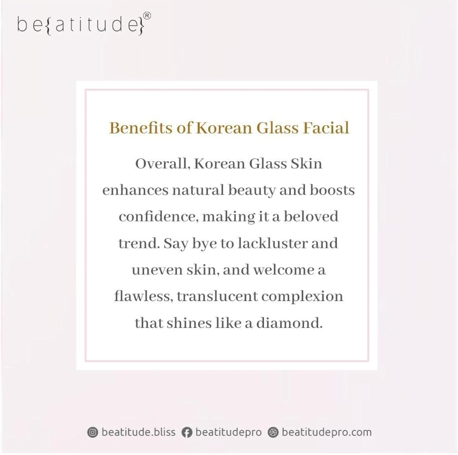 the benefits of korean glass facial